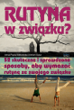 Rutyna w zwi�zku