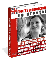 Okresy warunkowe są proste!